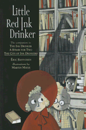 Little Red Ink Drinker - Sanvoisin, Eric, and Moroz, Georges (Translated by)