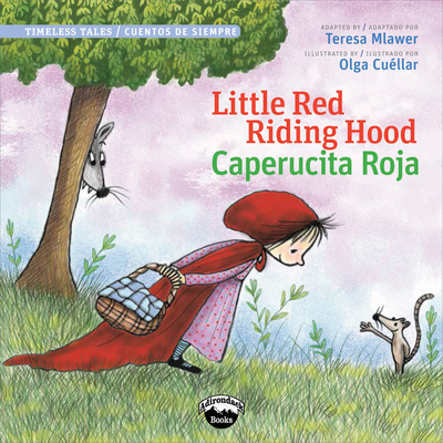 Little Red Riding Hood/Caperuc - Mlawer, Teresa