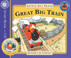 Little Red Train: Great Big Train, The: Book and CD