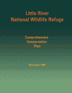 Little River National Wildlife Refuge: Comprehensive Conservation Plan