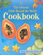 Little Round the World Cookbook - Internet Linked