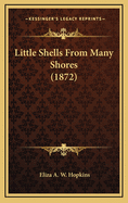 Little Shells from Many Shores (1872)