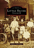 Little Silver: Volume II