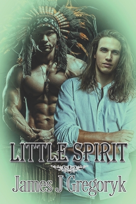 Little Spirit - Gregoryk, James J