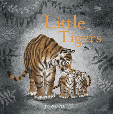 Little Tigers - Weaver, Jo