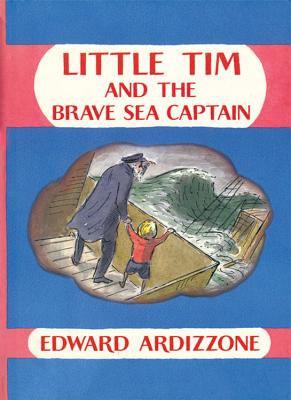 Little Tim and the Brave Sea Captain - Fry, Stephen (As Told by), and Ardizzone, Edward
