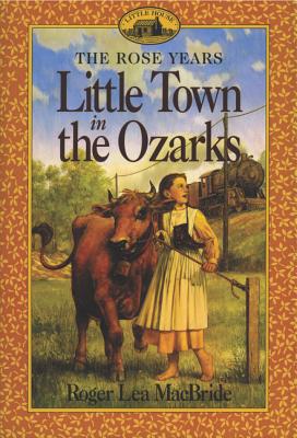 Little Town in the Ozarks - MacBride, Roger Lea