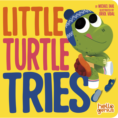 Little Turtle Tries - Dahl, Michael