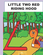 Little Two Red Riding Hood: A Math Lesson