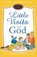 Little Visits with God: Golden Anniversary Edition