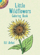Little Wildflowers Coloring Book - Arbel, Irbil, and Arbel, Ilil