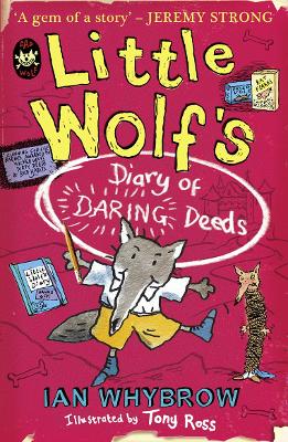 Little Wolf's Diary of Daring Deeds - Whybrow, Ian