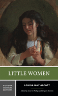 Little Women: A Norton Critical Edition