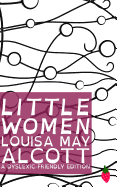 Little Women (Dyslexic-Friendly Edition)