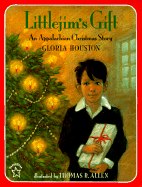 Littlejim's Gift - Houston, Gloria