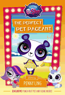 Littlest Pet Shop: The Perfect Pet Pageant: Starring Penny Ling