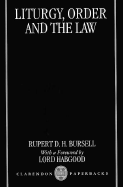 Liturgy, Order and the Law - Bursell, Rupert D H