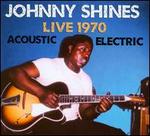 Live 1970: Acoustic & Electric