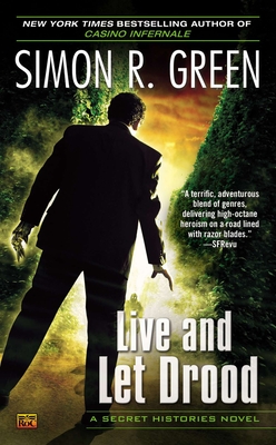 Live and Let Drood - Green, Simon R