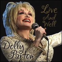Live and Well - Dolly Parton