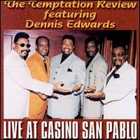 Live at Casino San Pablo - The Temptations Review Featuring Dennis Edwards