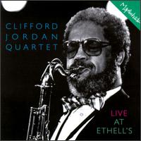 Live at Ethell's [Reissue] - Clifford Jordan Quartet