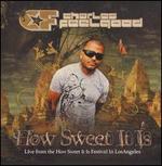 Live at How Sweet It Is