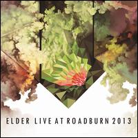 Live at Roadburn 2013 - Elder