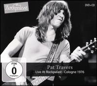 Live at Rockpalast, Cologne 1976 - Pat Travers