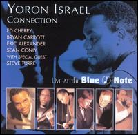 Live at the Blue Note - Yoron Israel Connection