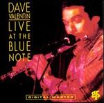 Live at the Blue Note - Dave Valentin