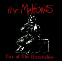 Live at the Horseshoe - The Mahones