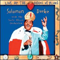 Live At The House Of Blues (Shout! Factory) - Solomon Burke