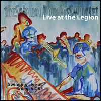 Live at the Legion - The Solomon Douglas Swingtet