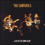 Live at the Rams Head - The Subdudes