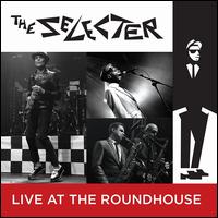 Live at the Roundhouse - The Selecter