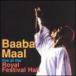 Live at the Royal Festival Hall - Baaba Maal