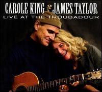 Live at the Troubadour - Carole King / James Taylor