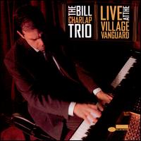 Live at the Village Vanguard - Bill Charlap Trio