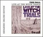 Live at the Witch Trials [Deluxe Bonus Disc]