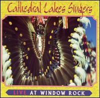 Live at Window Rock - The Cathedral Lake Singers