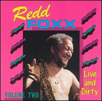 Live & Dirty, Vol. 2 - Redd Foxx