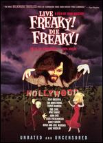 Live Freaky! Die Freaky! [DVD/CD] - John Roecker