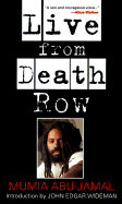 Live from Death Row - Abu-Jamal, Mumia, and Wideman, John Edgar (Introduction by)