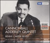 Live in Cologne 1961 + Benny Carter Sextet [LP] - Cannonball Adderley Quintet