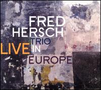 Live in Europe - Fred Hersch Trio