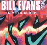 Live in Europe - Bill Evans / Bill Evans & Push