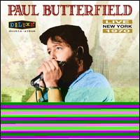 Live in New York 1970 - Paul Butterfield