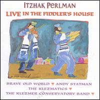 Live in the Fiddler's House - Itzhak Perlman