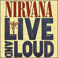 Live & Loud - Nirvana